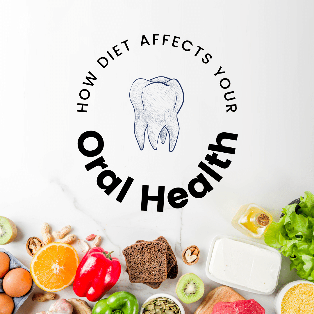 How Diet Affects Your Oral Health